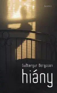 Beletria - ostatné Hiány - Gudbergur Bergsson