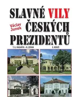 Architektúra Slavné vily českých prezidentů - Václav Junek