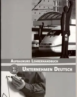 Učebnice a príručky Unternehmen Deutsch Aufbaukurs LHB