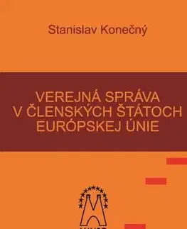Ekonómia, manažment - ostatné Verejný záujem v členských štátoch Európskej únie - Stanislav Konečný