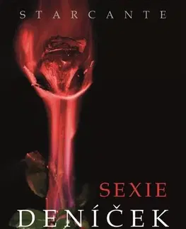 Erotická beletria Sexie - deníček nymfomanky - Starcante