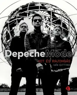 Umenie Depeche Mode - Hit és rajongás - Ian Gittins