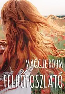 Sci-fi a fantasy Felhőfoszlató - Maggie Rohm