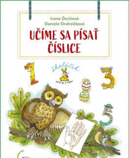Príprava do školy, pracovné zošity Učíme sa písať číslice - s básničkami - Ivona Ďuričová,Daniela Ondreičková