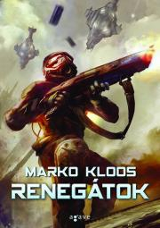 Sci-fi a fantasy Renegátok - Marko Kloos