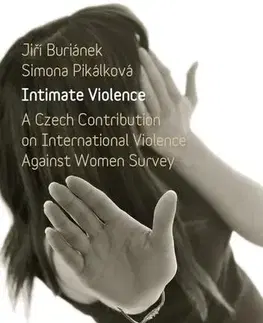 Sociológia, etnológia Intimate Violence - Jiří Buriánek,Simona Pikálková