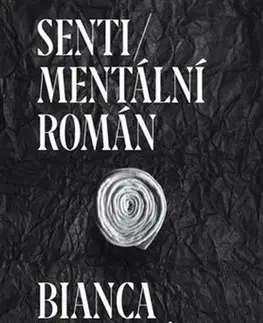Svetová beletria Sentimentální román - Bianca Bellová