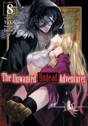 Sci-fi a fantasy The Unwanted Undead Adventurer: Volume 8 - Okano Yu