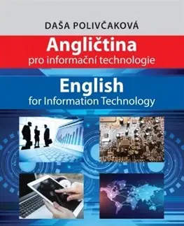 Učebnice a príručky Angličtina pro Informační technologie / English for Information Technology - Daša Polivčaková