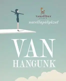 Novely, poviedky, antológie Van hangunk - Kolektív autorov