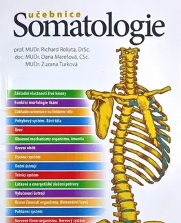 Medicína - ostatné Učebnice Somatologie 7. vydání - Zuzana Turková,Richard Rokyta,Dana Marešová