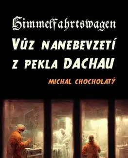 Sci-fi a fantasy Himmelfahrtswagen - Michal Chocholatý