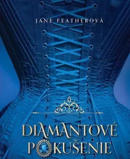 Historické romány Diamantové pokušenie - Jane Featherová