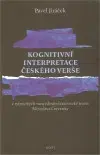 Literárna veda, jazykoveda Kognitivní interpretace českého verše - Pavel Jiráček
