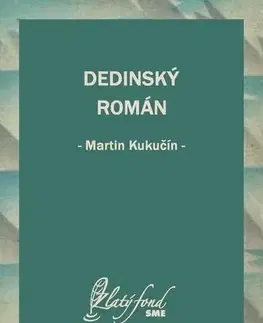 Svetová beletria Dedinský román - Martin Kukučín