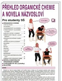 Učebnice pre SŠ - ostatné Přehled organické chemie a novela názvosloví - Danuše Pečová