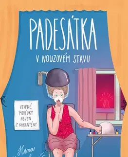 Romantická beletria Padesátka v nouzovém stavu - Hana Hřebejková