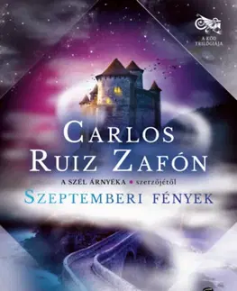 Svetová beletria Szeptemberi fények - Carlos Ruiz Zafón