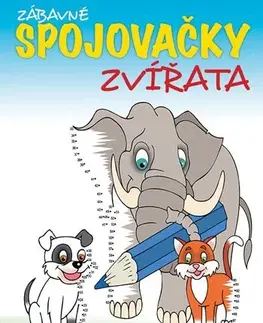 Nalepovačky, vystrihovačky, skladačky Zábavné spojovačky - Zvířata - neuvedený,Václav Ráž