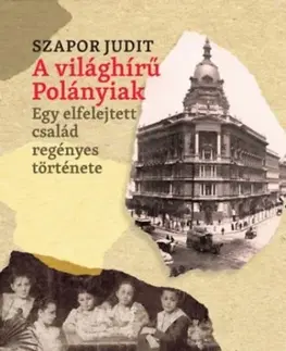 Historické romány A világhírű Polányiak - Judit Szapor