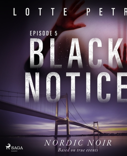 Detektívky, trilery, horory Saga Egmont Black Notice: Episode 5 (EN)