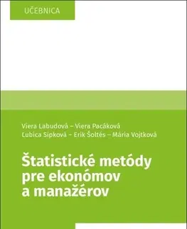 Ekonómia, Ekonomika Štatistické metódy pre ekonómov a manažérov - Kolektív autorov