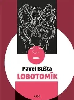 Novely, poviedky, antológie Lobotomík - Pavel Bušta