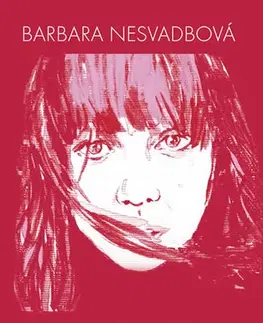 Česká beletria Momentky - Barbara Nesvadbová