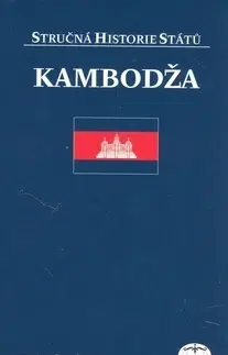 Svetové dejiny, dejiny štátov Kambodža - Jiří Zelenda