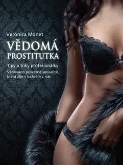 Odborná a náučná literatúra - ostatné Vědomá prostitutka - Veronica Monet