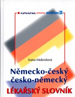 Učebnice a príručky Německo–český/česko–německý lékařský slovník - Ivana Mokrošová