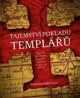 Templári Tajemství pokladu templářů - Templariue Bohemicus