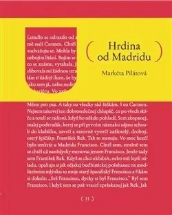 Česká poézia Hrdina od Madridu - Markéta Pilátová