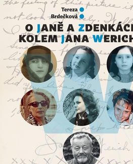 Biografie - ostatné Radioservis O Janě a Zdenkách kolem Jana Wericha