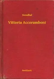 Svetová beletria Vittoria Accoramboni - Stendhal
