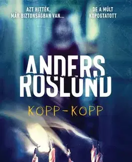 Detektívky, trilery, horory Kopp-kopp - Anders Roslund