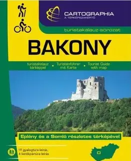 Sprievodcovia, mapy - ostatné Bakony 1 : 40 000 - Turistakalauz - Kolektív autorov