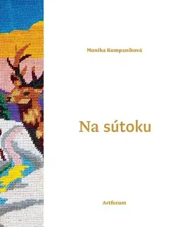 Poézia - antológie Na sútoku - Monika Kompaníková