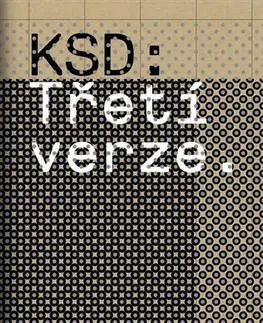 Divadlo - teória, história,... KSD: Třetí verze - Kolektív autorov