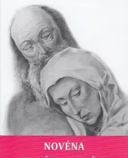 Kresťanstvo Novéna starých rodičov k sv. Anne a Joachimovi - Soňa Vancáková