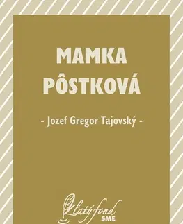 Slovenská beletria Mamka Pôstková - Tajovský Jozef Gregor