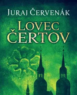 Detektívky, trilery, horory Lovec čertov (Barbarič a Stein 9) - Juraj Červenák