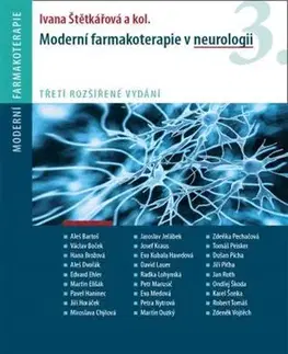 Medicína - ostatné Moderní farmakoterapie v neurologii (3. rozšířené vydání) - Ivana Štětkářová