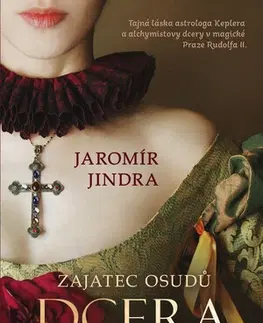 Historické romány Zajatec osudů - Jindra Jaromír