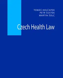 Právo - ostatné Czech Health Law - Tomáš Holčapek