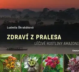 Prírodná lekáreň, bylinky Zdraví z pralesa - Ludmila Škrabáková