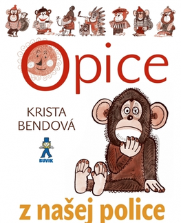 Rozprávky Opice z našej police 11. vydanie - Krista Bendová