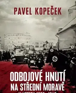 História Odbojové hnutí na střední Moravě v letech 1939 - 1945 - Pavel