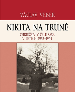 História - ostatné Nikita na trůně - Václav Veber