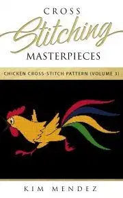 V cudzom jazyku Cross Stitching Masterpieces - Mendez Kim